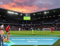 Arah Persaingan Liga Terlihat Jelas di Pertandingan Akhir Musim